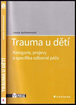 Leona Jochmannová: Trauma u dětí