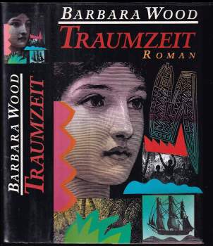 Barbara Wood: Traumzeit