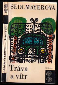 Anna Sedlmayerová: Tráva a vítr
