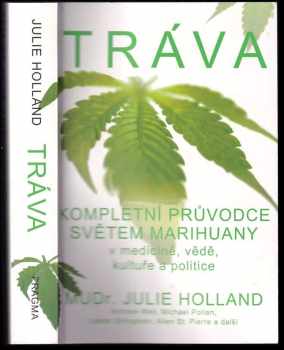 Julie Holland: Tráva