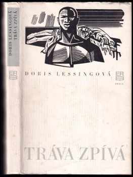Doris May Lessing: Tráva zpívá