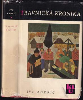 Ivo Andrić: Travnická kronika