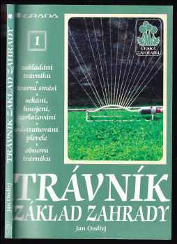 Jan Ondřej: Trávník - základ zahrady