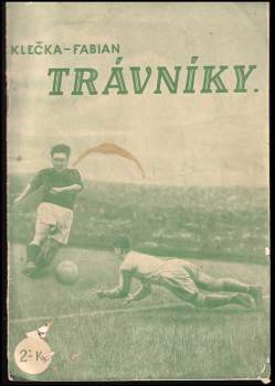 Antonín Klečka: Trávníky