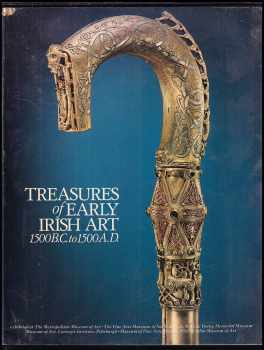 Treasures of early Irish art, 1500 B.C. to 1500 A.