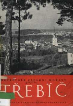 Třebíč-metropole západní Moravy