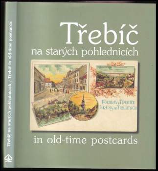 Třebíč na starých pohlednicích