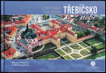 Martina Hošková: Třebíčsko z nebe