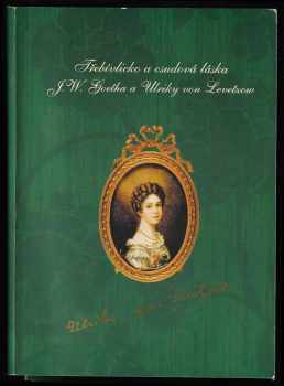 Johann Wolfgang von Goethe: Třebívlicko 99
