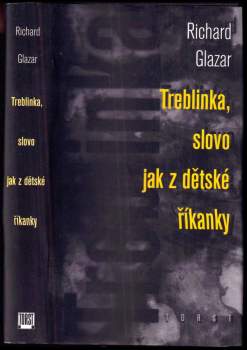 Treblinka, slovo jak z dětské říkanky