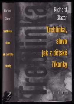 Treblinka, slovo jak z dětské říkanky