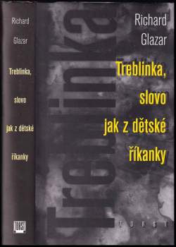 Treblinka, slovo jak z dětské říkanky