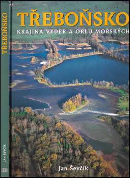 Jan Ševčík: Třeboňsko