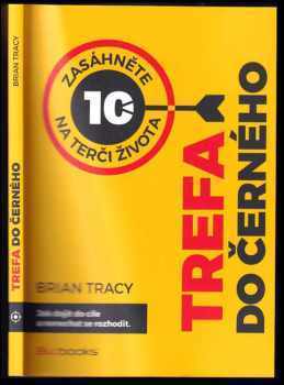 Brian Tracy: Trefa do černého
