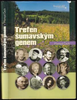 Trefen šumavským genem
