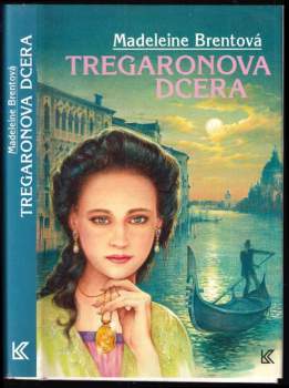 Madeleine Brent: Tregaronova dcera