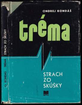 Tréma-strach zo skúšky