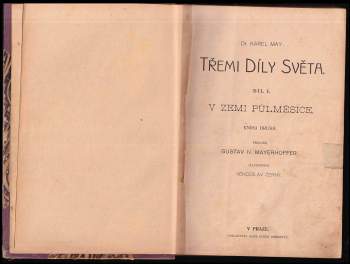 Karl May: V zemi půlměsíce, Třemi díly světa, Díl I.