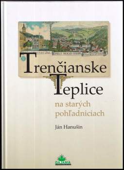 Ján Hanušin: Trenčianske Teplice