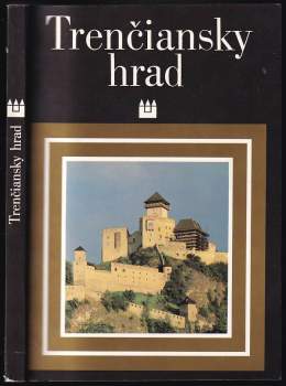 Andrej Fiala: Trenčiansky hrad