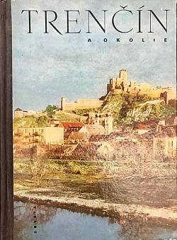 Trenčín a okolie