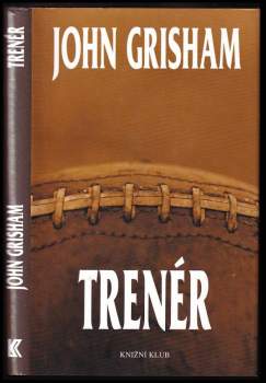 John Grisham: Trenér