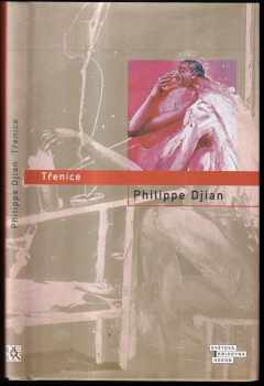 Philippe Djian: Třenice