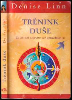 Denise Linn: Trénink duše