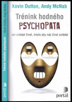Andy McNab: Trénink hodného psychopata