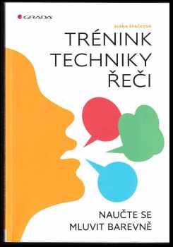 Alena Špačková: Trénink techniky řeči