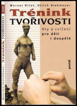 Werner Kirst: Trénink tvořivosti