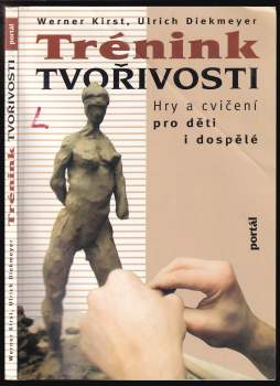 Werner Kirst: Trénink tvořivosti