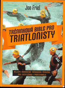 Tréninková bible pro triatlonisty