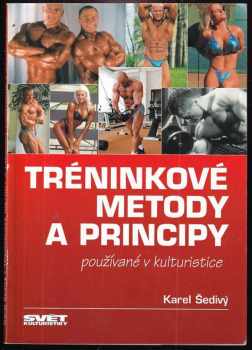 Tréninkové metody a principy používané v kulturistice
