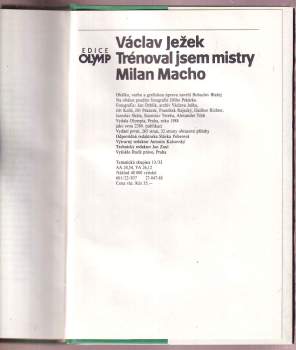 Trénoval jsem mistry