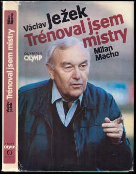 Milan Macho: Trénoval jsem mistry