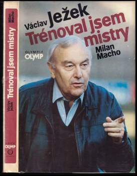 Milan Macho: Trénoval jsem mistry