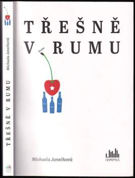 Michaela Janečková: Třešně v rumu