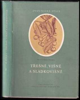 Třešně, višně a sladkovišně