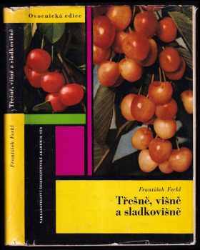 Třešně, višně a sladkovišně