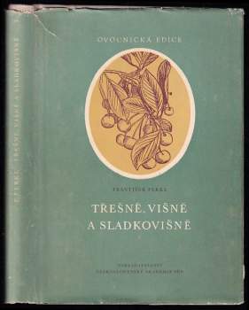 Třešně, višně a sladkovišně