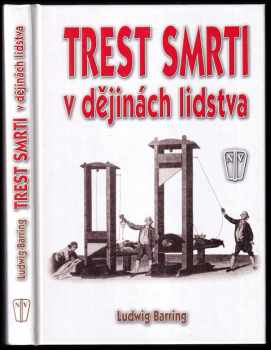Trest smrti v dějinách lidstva