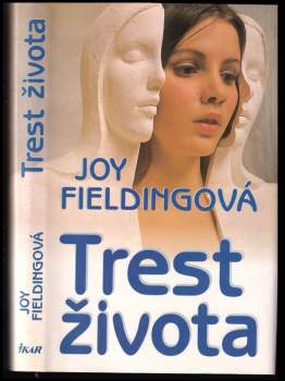 Joy Fielding: Trest života