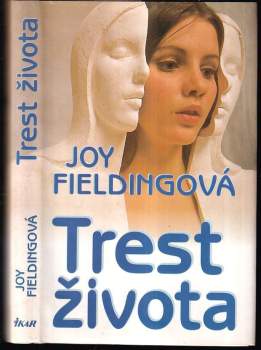 Trest života - Joy Fielding (1995, Ikar) - ID: 827256