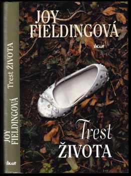 Joy Fielding: Trest života