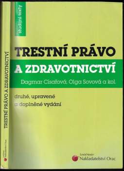Dagmar Císařová: Trestní právo a zdravotnictví