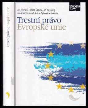 Jiří Jelínek: Trestní právo Evropské unie