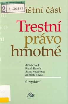 Jiří Jelínek: Trestní právo hmotné