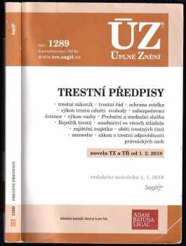 Trestní předpisy [ÚZ 2019 č. 1289]