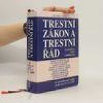 Trestní zákon a trestní řád